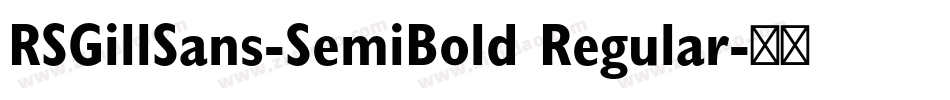 RSGillSans-SemiBold Regular字体转换